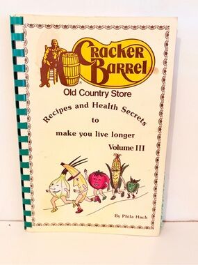 Vintage 1990 Cracker Barrel Recipes & Health Secrets Vol III by Phila Hach